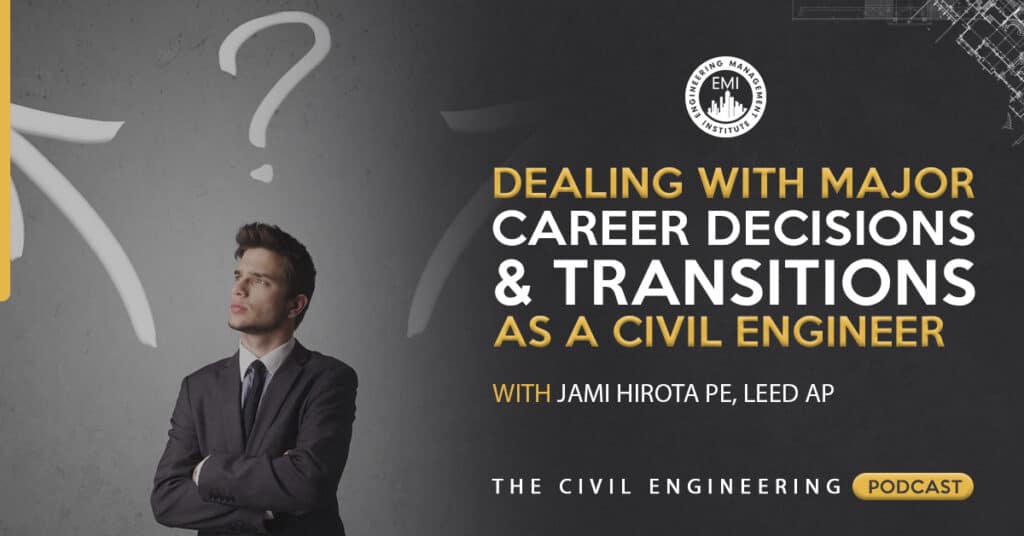 Transitions as a Civil Engineer
