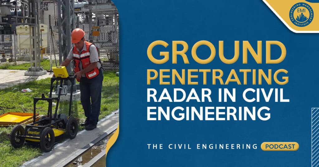 Ground Penetrating Radar in Civil Engineering