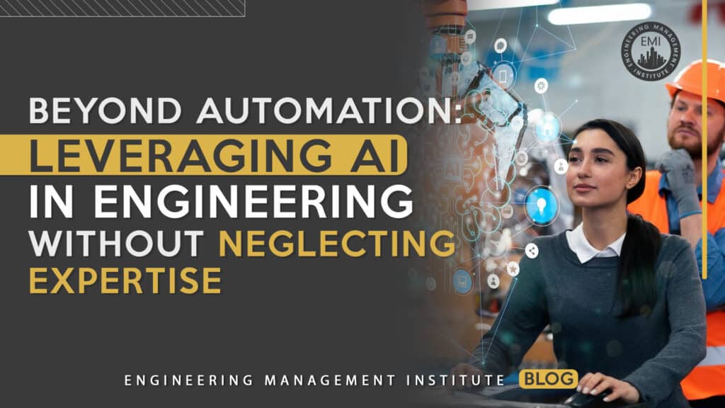 Leveraging AI in Engineering